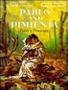 Pablo and Pimienta/Pablo Y Pimienta (English and Spanish Edition) Pablo and Pimienta/Pablo Y Pimienta (English and Spanish Edition)
