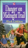 Danger on Midnight Trail