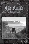 The Amish of Holmes County: A culture, a religion, a way of life The Amish of Holmes County: A culture, a religion, a way of life