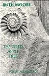 The Tired Apple Tree by Ruth    Moore