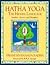 Hatha Yoga : The Hidden Language : Symbols, Secrets, and Metaphor