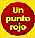 Un punto rojo