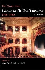 The Theatres Trust Guide to British Theatres 1750-1950 (Paperback)