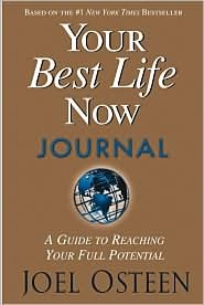 Your Best Life Now Journal