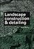 Landscape Construction and Detailing