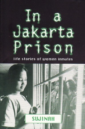 In A Jakarta Prison: Life Stories of Women Inmates (Paperback)