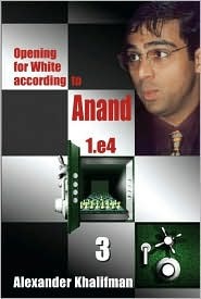 Opening for White according to Anand 1.e4 3 (Paperback)