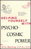 Helping Yourself With Psycho-Cosmic Power (Paperback)