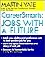CareerSmarts: Jobs with a F...