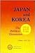 Japan and Korea: The Politi...