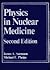 Physics in Nuclear Medicine