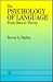 The Psychology of Language: From Data To Theory