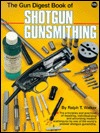 Gun Digest Book of Shotgun Gunsmithing (Paperback)