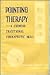 Pointing Therapy - A Chinese Traditional Therapeutic Skill