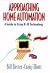 Approaching Home Automation