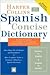 Collins Spanish Concise Dictionary by HarperCollins Collins Spanish Concise Dictionary by HarperCollins