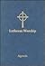 Lutheran Worship: Agenda