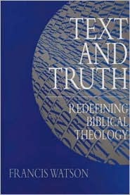 Text and Truth: Redefining Biblical Theology (Hardcover)