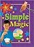 Simple Magic by Peter Eldin