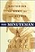 The Minuteman: Restoring an...
