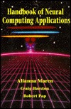 Handbook of Neural Computing Applications (Hardcover)
