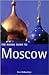 The Rough Guide to Moscow