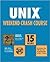 UNIX Weekend Crash Course by Arthur  Griffith