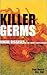 Killer Germs
