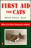 First Aid for Cats: What to do When Emergencies Happen (Paperback)