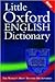 Little Oxford English Dictionary by Oxford University Press