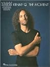 Kenny G: The Moment Saxophone Sheet Music Songbook for Soprano Alto and Tenor Sax | Artist Transcriptions with Full Score and 12 Songs from the Original Album for Intermediate Players