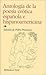 Antología de la poesía erótica española e hispanoamericana (Spanish Edition)