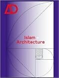 Islam + Architecture