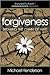 Forgiveness: Breaking the Chain of Hate