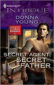 Secret Agent Secret Father (Intrigue's Ultimate Heroes #1087)