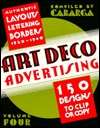 Art Deco Advertising: Authentic Layouts, Lettering and Border Designs to Clip or Copy (Paperback)