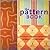 The Pattern Book: 64,000 Pattern Combinations for Your Home