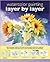 Watercolor Painting Layer by Layer by Jane Lycester Paige