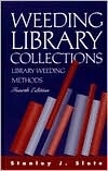 Weeding Library Collections: Library Weeding Methods (Hardcover)