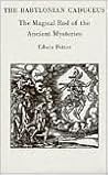 The Babylonian Caduceus by Edwin Potter