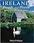 Ireland People and Places: A Celebration of Ireland's Cultural Heritage