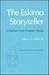 The Eskimo Storyteller: Folktales from Noatak, Alaska