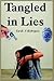 Tangled In Lies