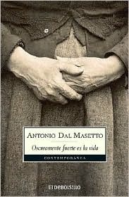 Oscuramente fuerte es la vida (Paperback)