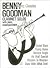 Benny Goodman - Swing Classics
