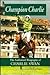 Champion Charlie: The Autho...
