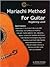 Mariachi Method for Guitar:...