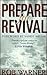 Prepare for Revival