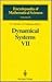 Dynamical Systems VII: Inte...