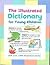 The Illustrated Dictionary for Young Children by Betty Root